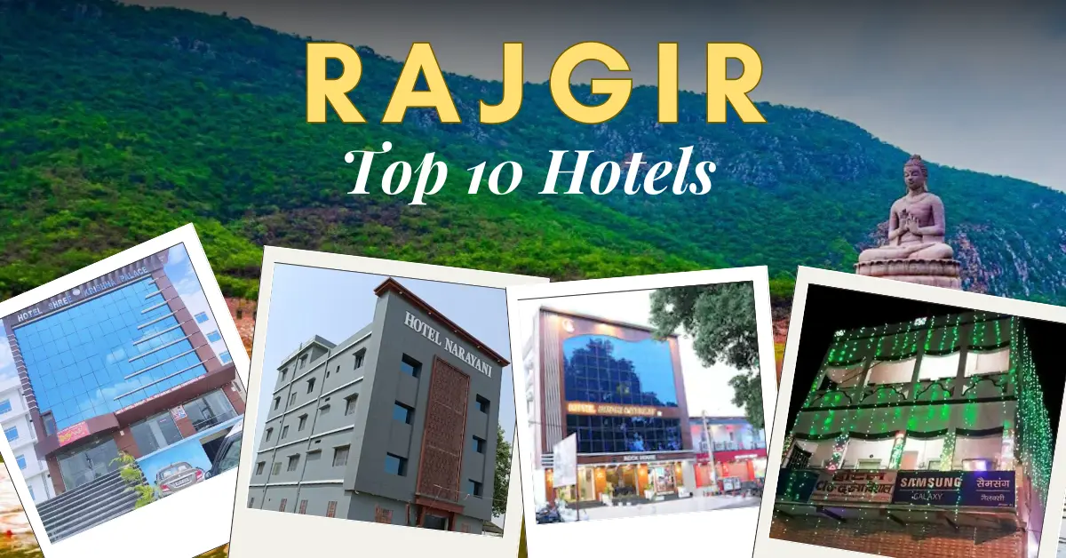 rajgir top 10 hotels