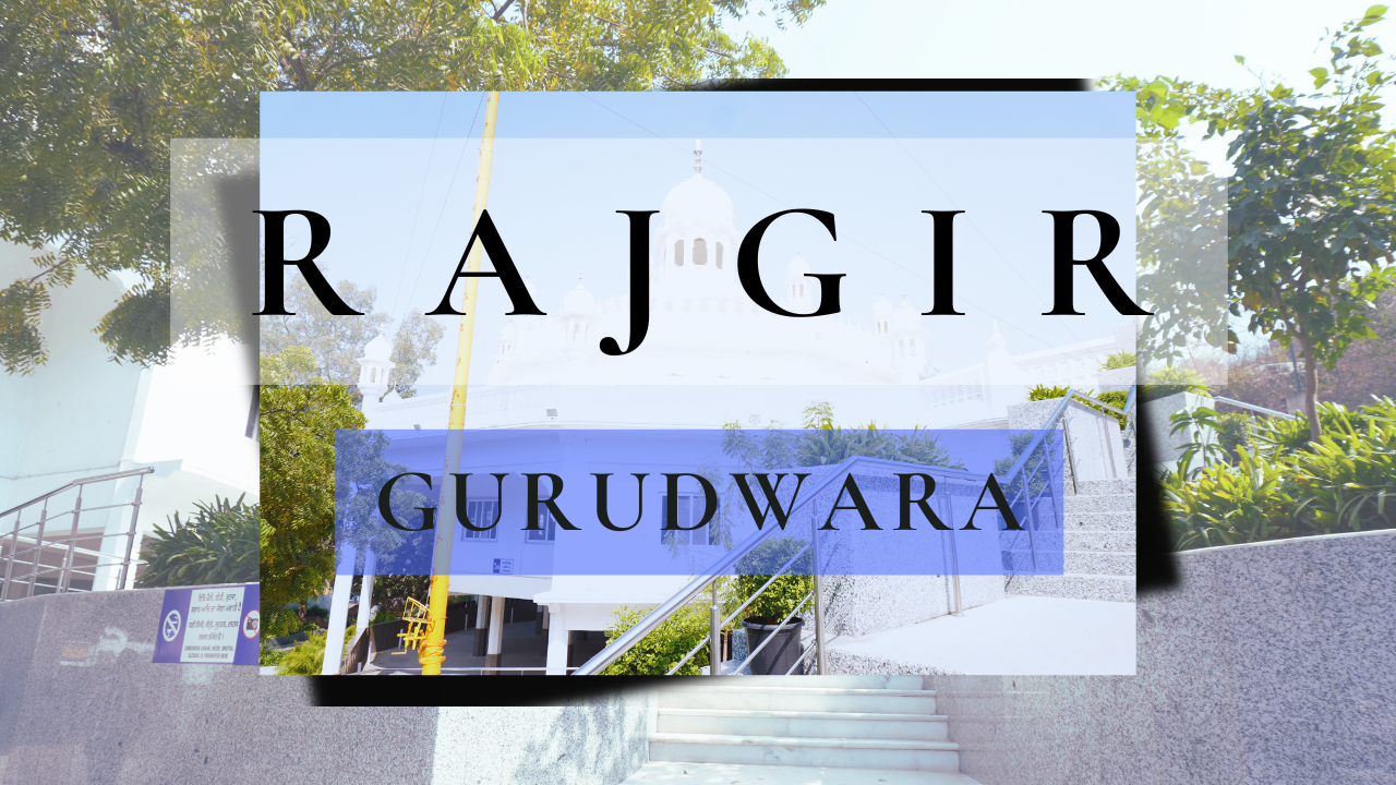 RAJGIR GURUDWARA