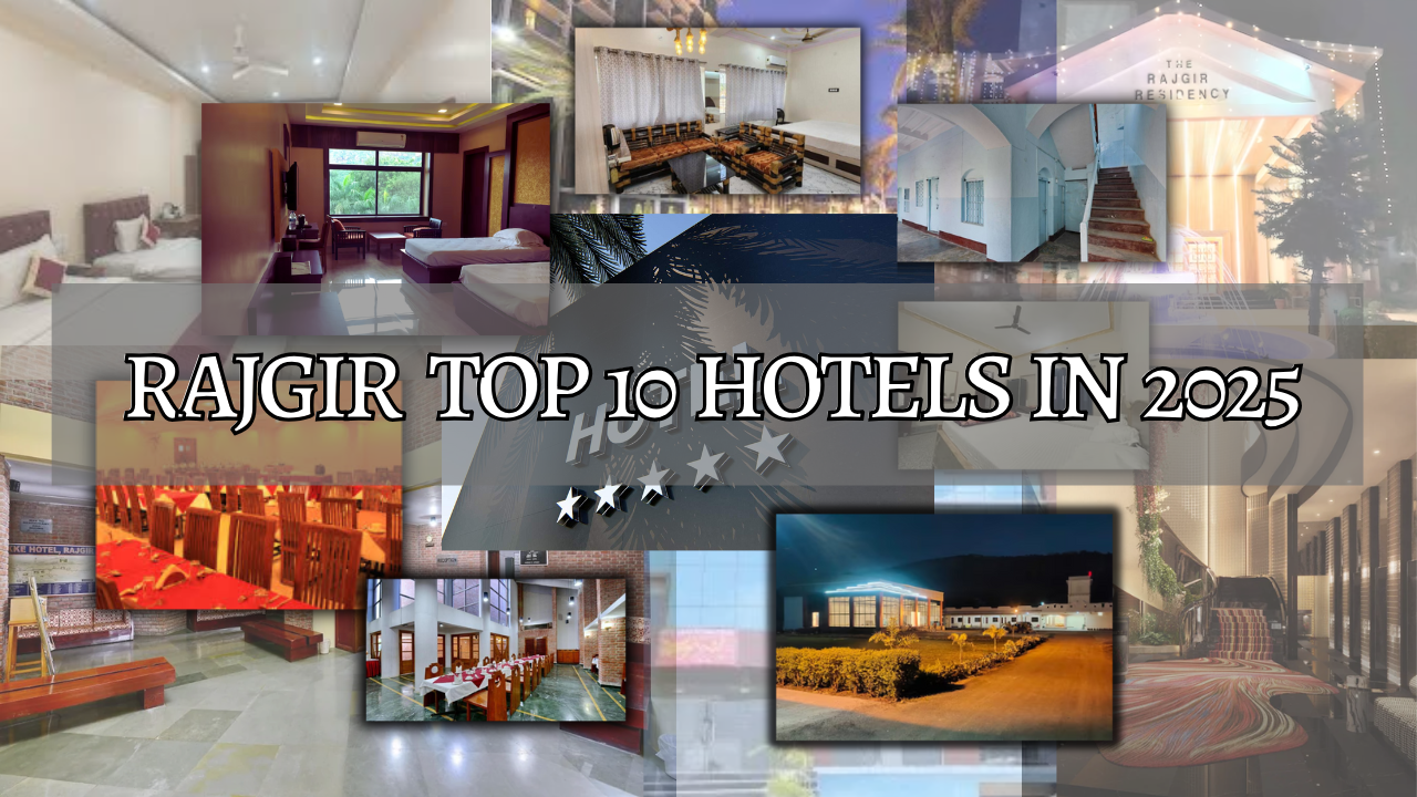 rajgir top 10 hotel